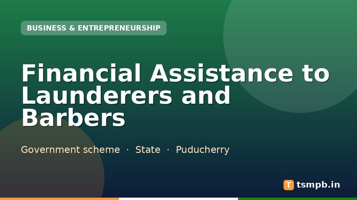 Financial Assistance to Launderers and Barbers
