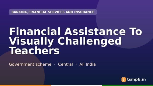 Financial Assistance To Visually Challenged Teachers