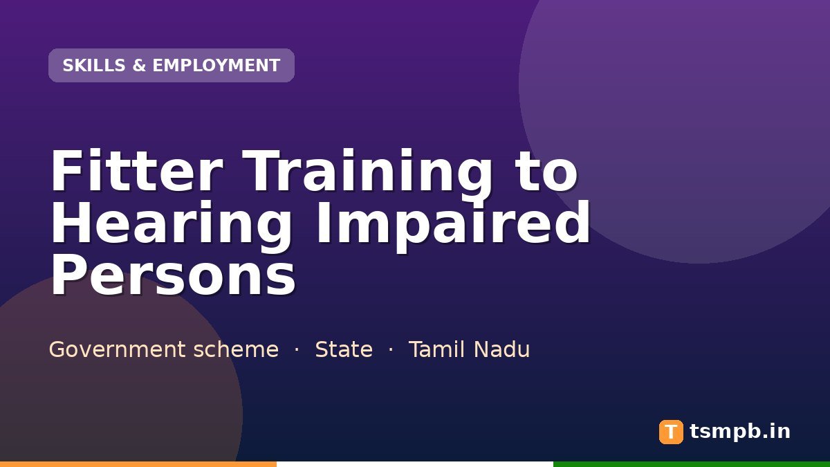Fitter Training to Hearing Impaired Persons
