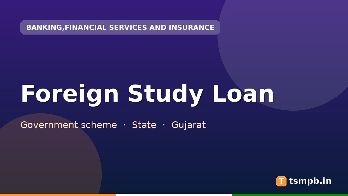 Foreign Study Loan