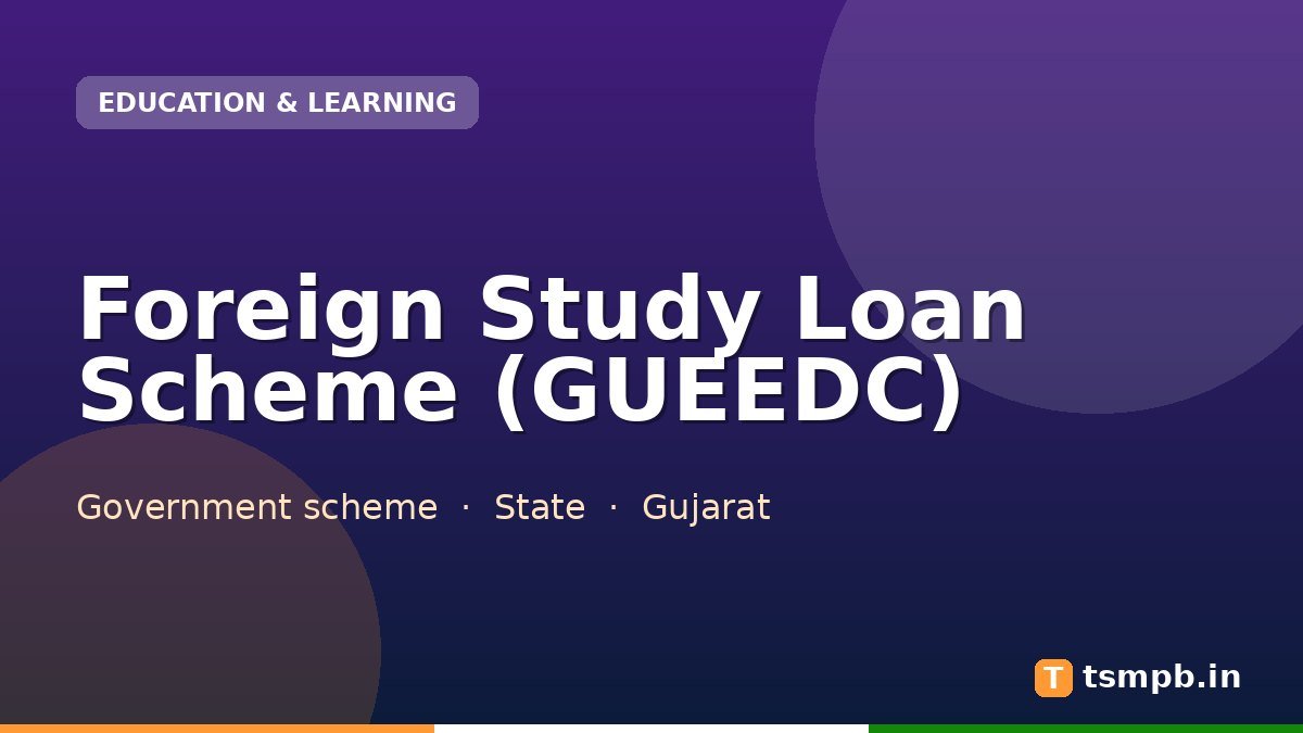 Foreign Study Loan Scheme (GUEEDC)