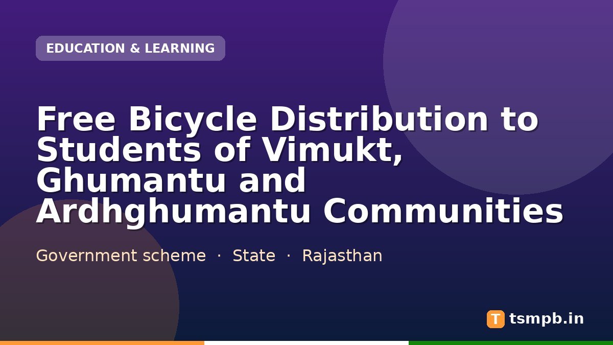 Free Bicycle Distribution to Students of Vimukt, Ghumantu and Ardhghumantu Communities