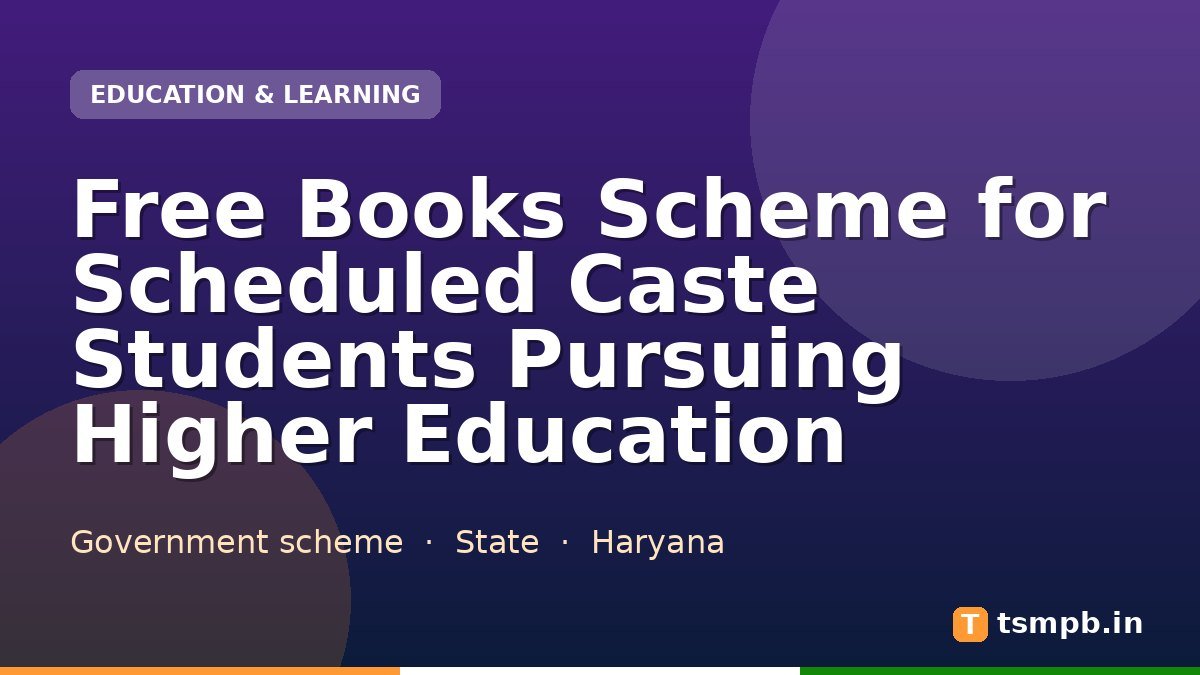 Free Books Scheme for Scheduled Caste Students Pursuing Higher Education