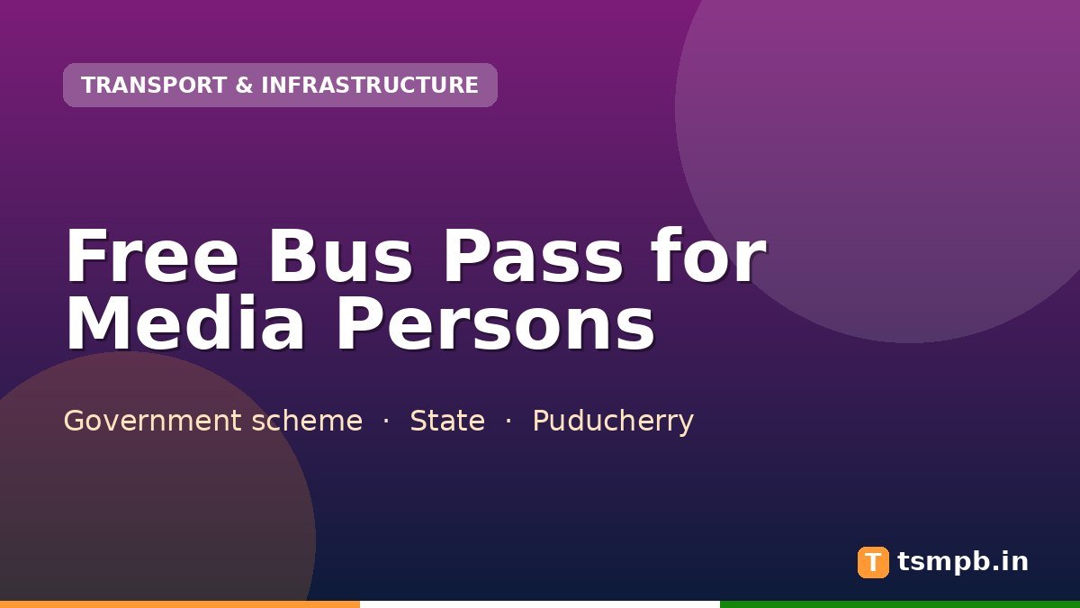Free Bus Pass for Media Persons