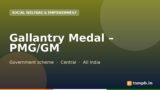 Gallantry Medal – PMG/GM