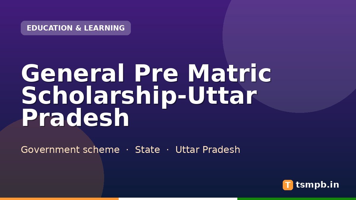 General Pre Matric Scholarship-Uttar Pradesh