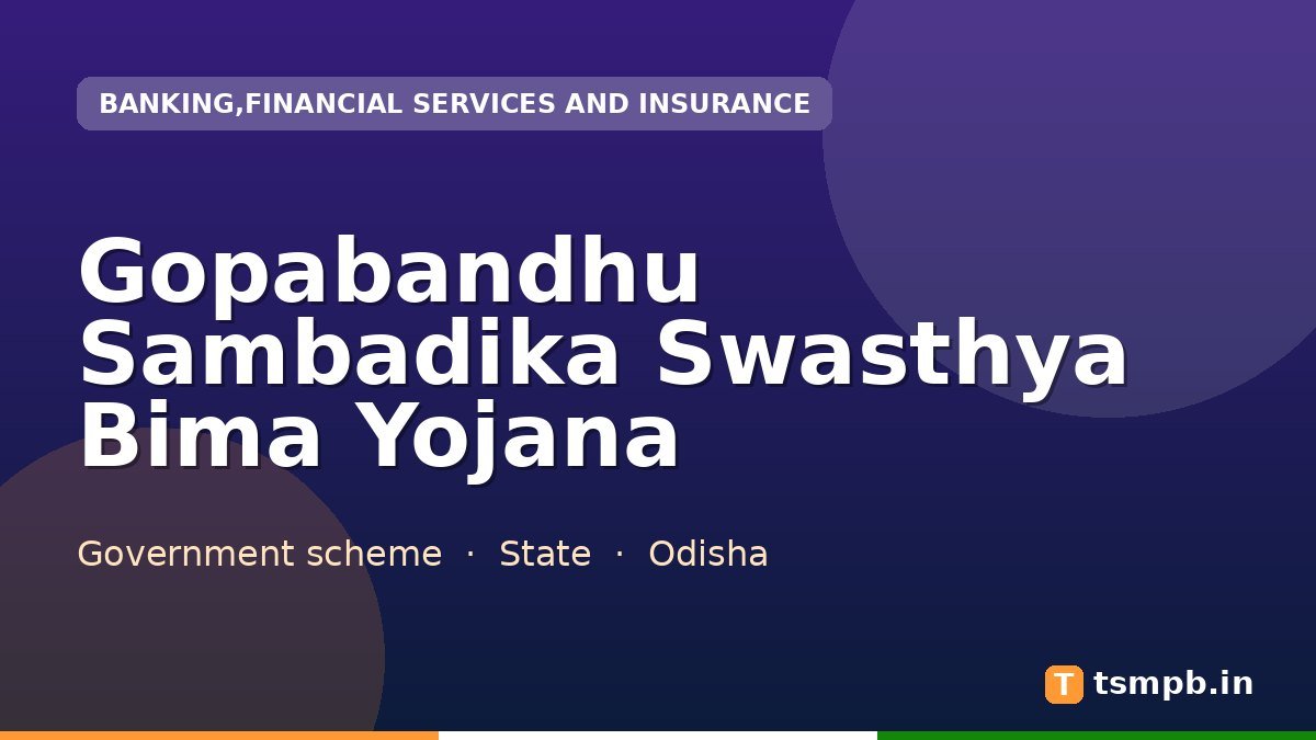 Gopabandhu Sambadika Swasthya Bima Yojana