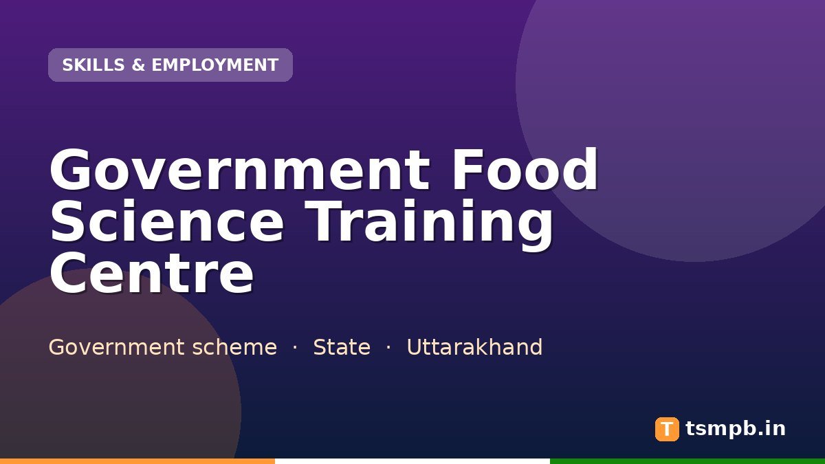 Government Food Science Training Centre