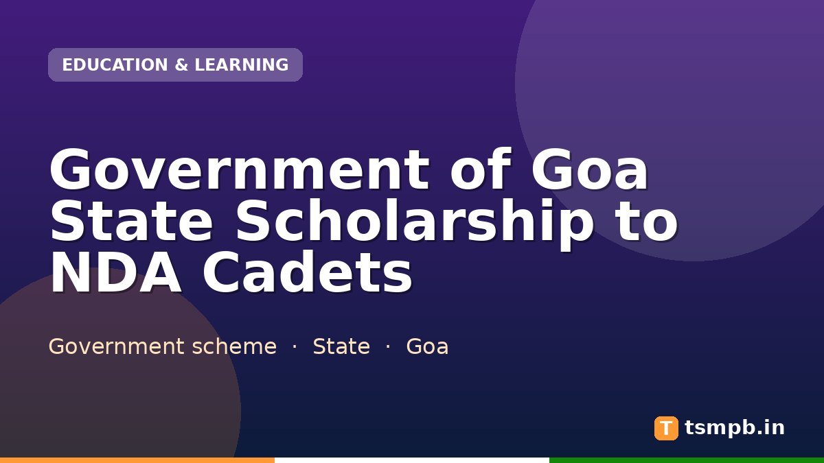 Government of Goa State Scholarship to NDA Cadets