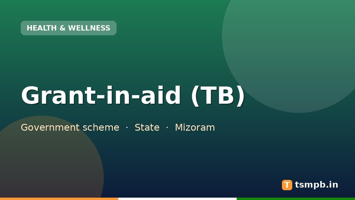 Grant-in-aid (TB)