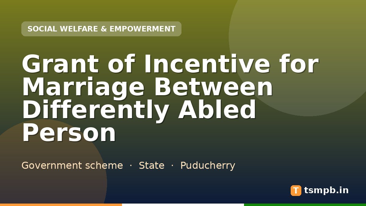 Grant of Incentive for Marriage Between Differently Abled Person