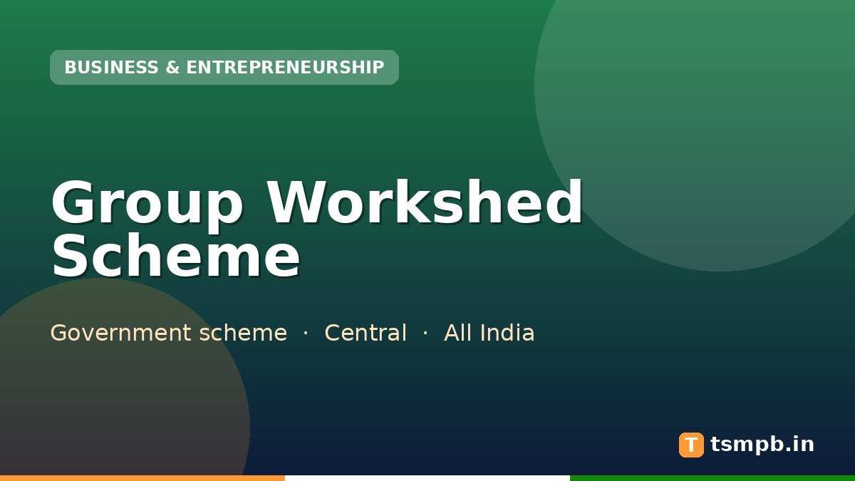 Group Workshed Scheme