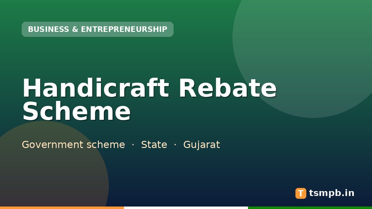 Handicraft Rebate Scheme
