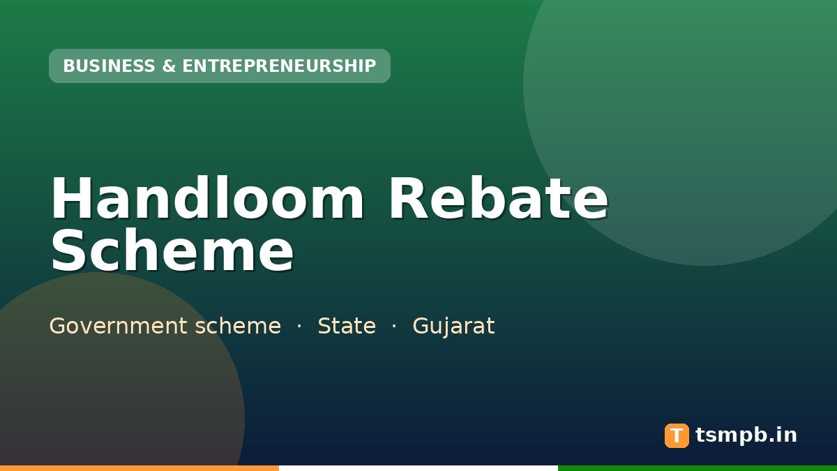 Handloom Rebate Scheme