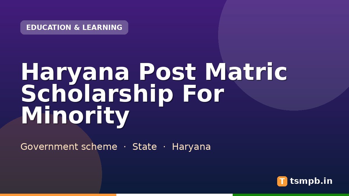 Haryana Post Matric Scholarship For Minority