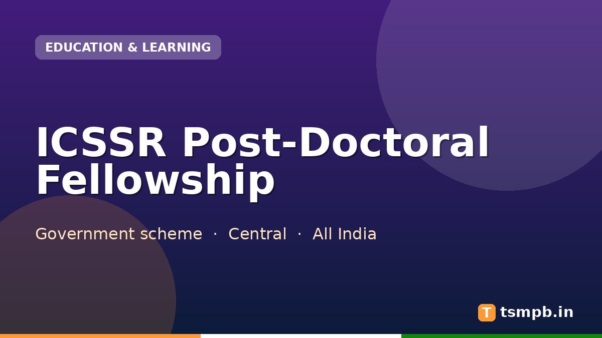 ICSSR Post-Doctoral Fellowship