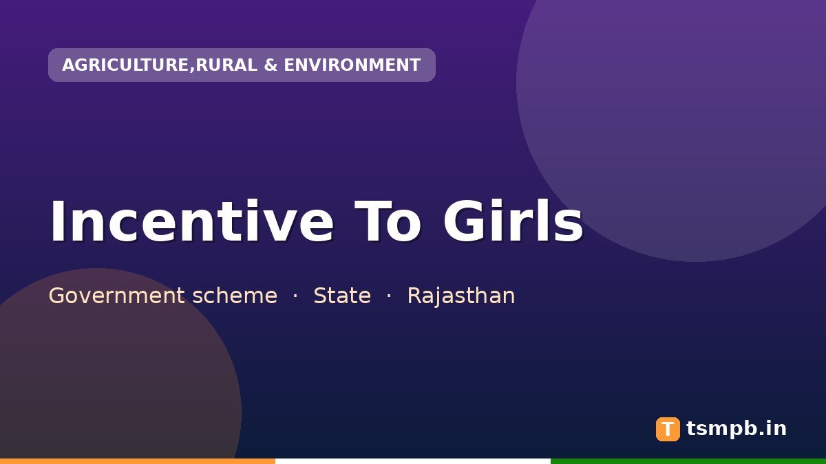 Incentive To Girls