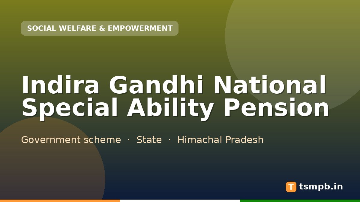 Indira Gandhi National Special Ability Pension