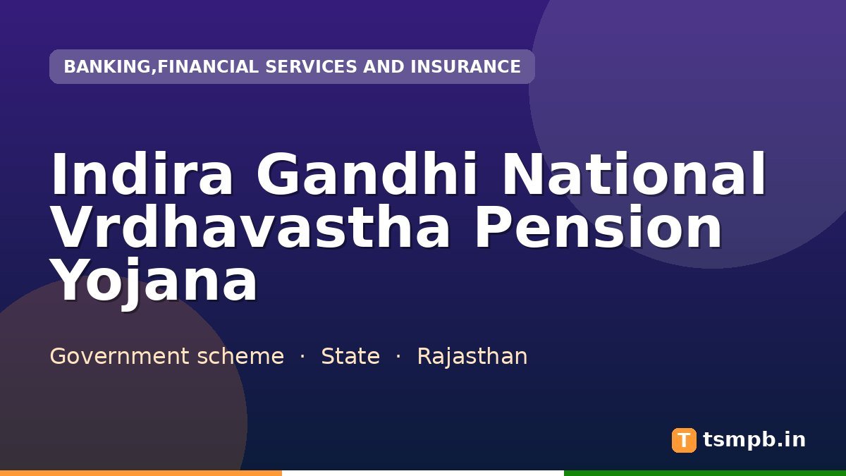 Indira Gandhi National Vrdhavastha Pension Yojana