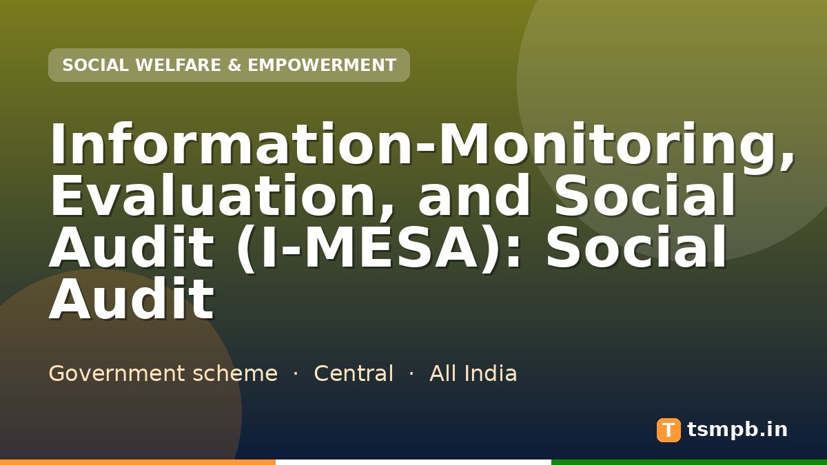 Information-Monitoring, Evaluation, and Social Audit (I-MESA): Social Audit