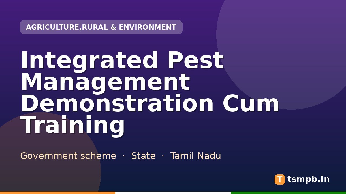 Integrated Pest Management Demonstration Cum Training