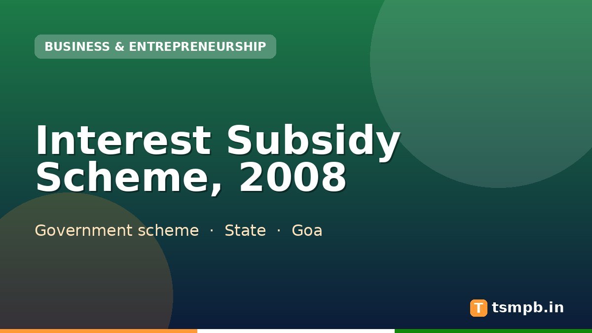 Interest Subsidy Scheme, 2008