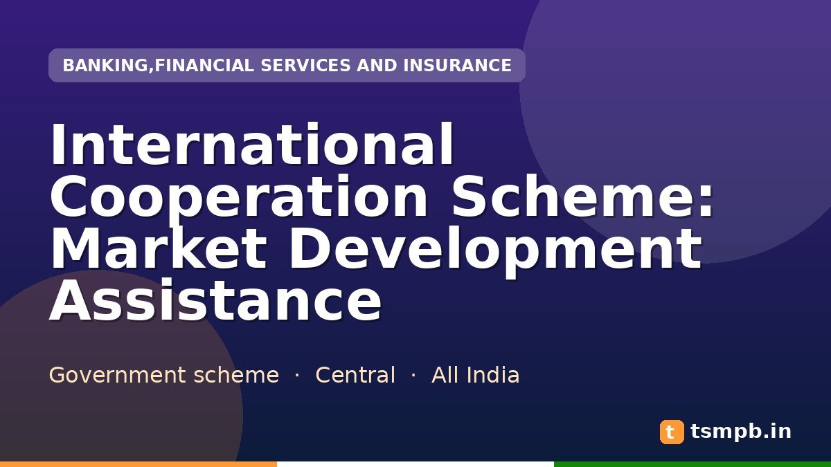 International Cooperation Scheme: Market Development Assistance