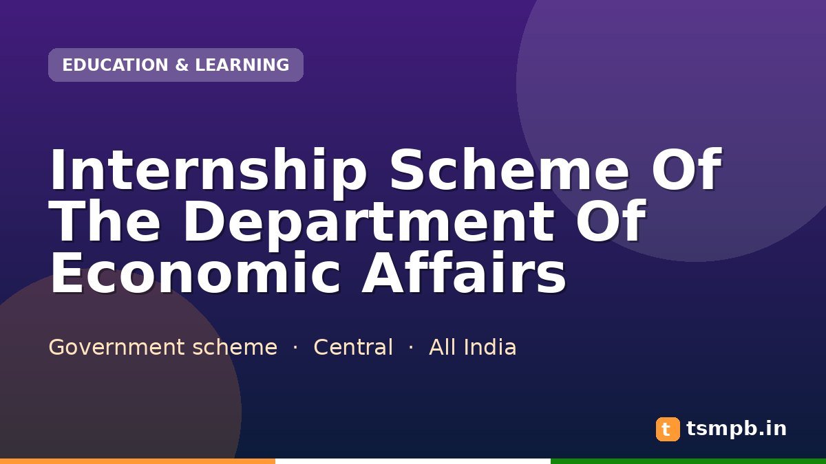 Internship Scheme Of The Department Of Economic Affairs