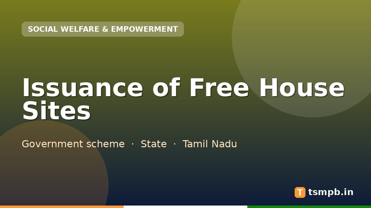 Issuance of Free House Sites