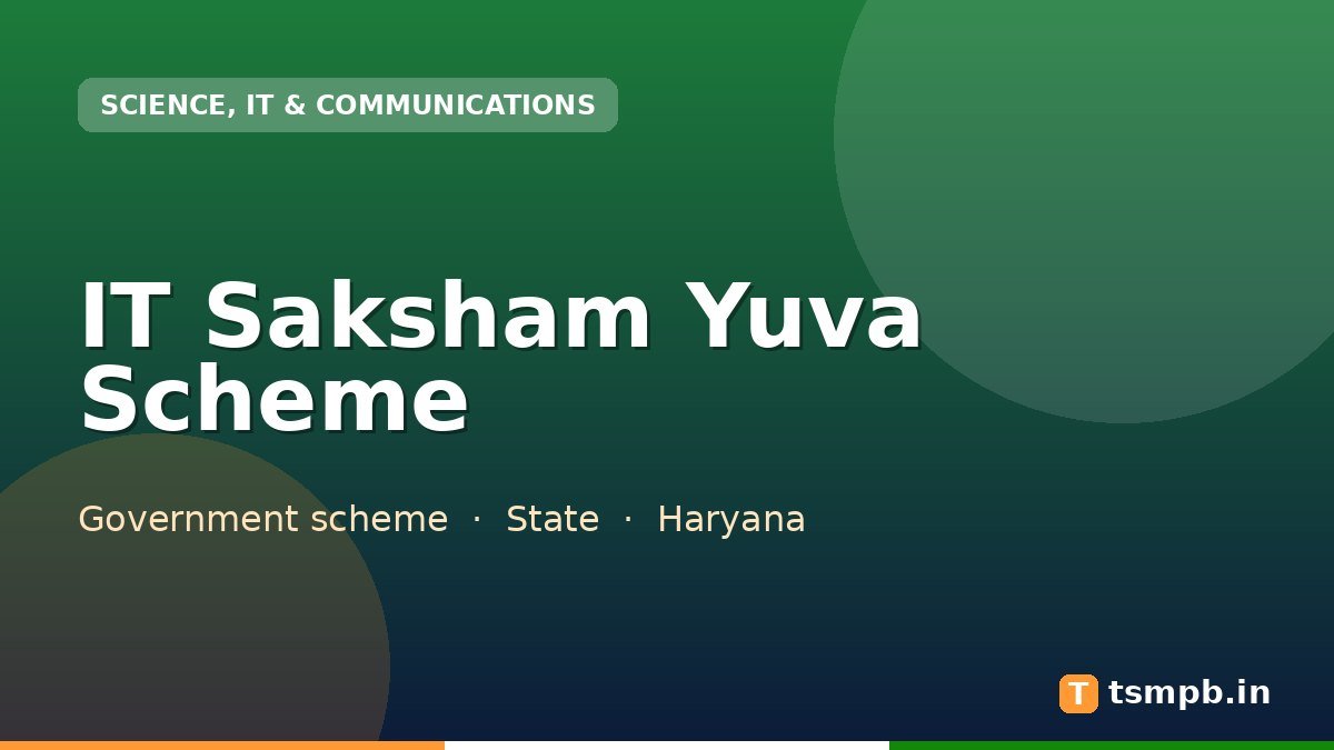 IT Saksham Yuva Scheme