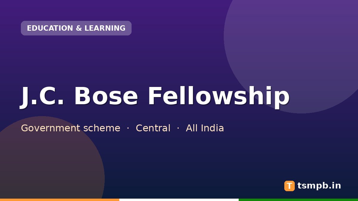 J.C. Bose Fellowship