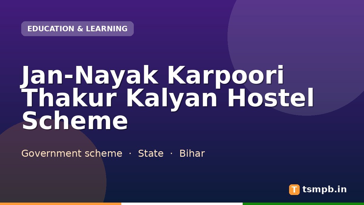 Jan-Nayak Karpoori Thakur Kalyan Hostel Scheme