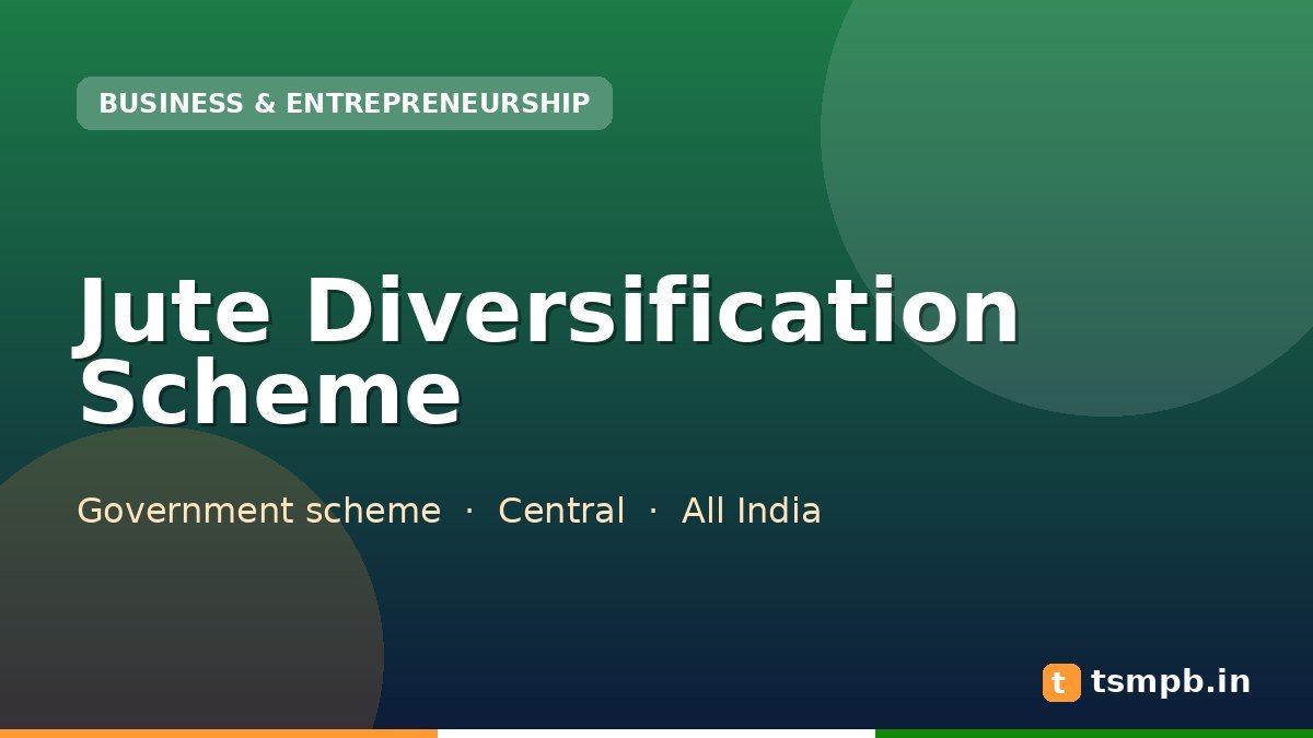 Jute Diversification Scheme
