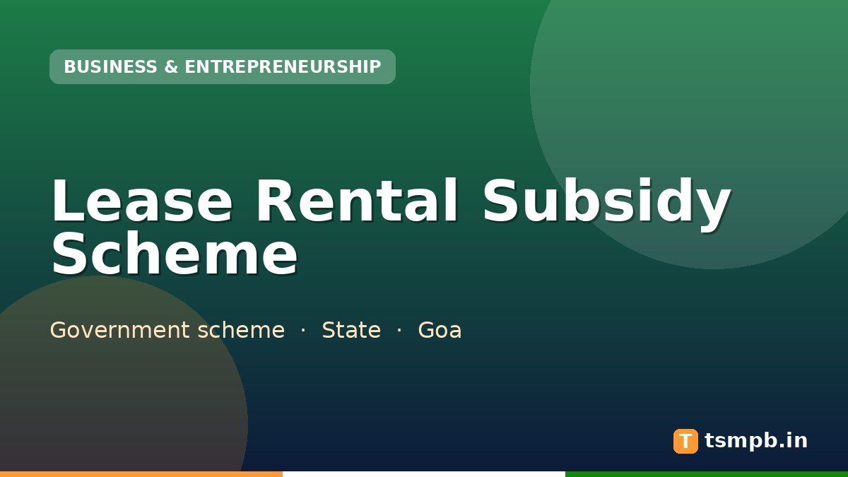 Lease Rental Subsidy Scheme