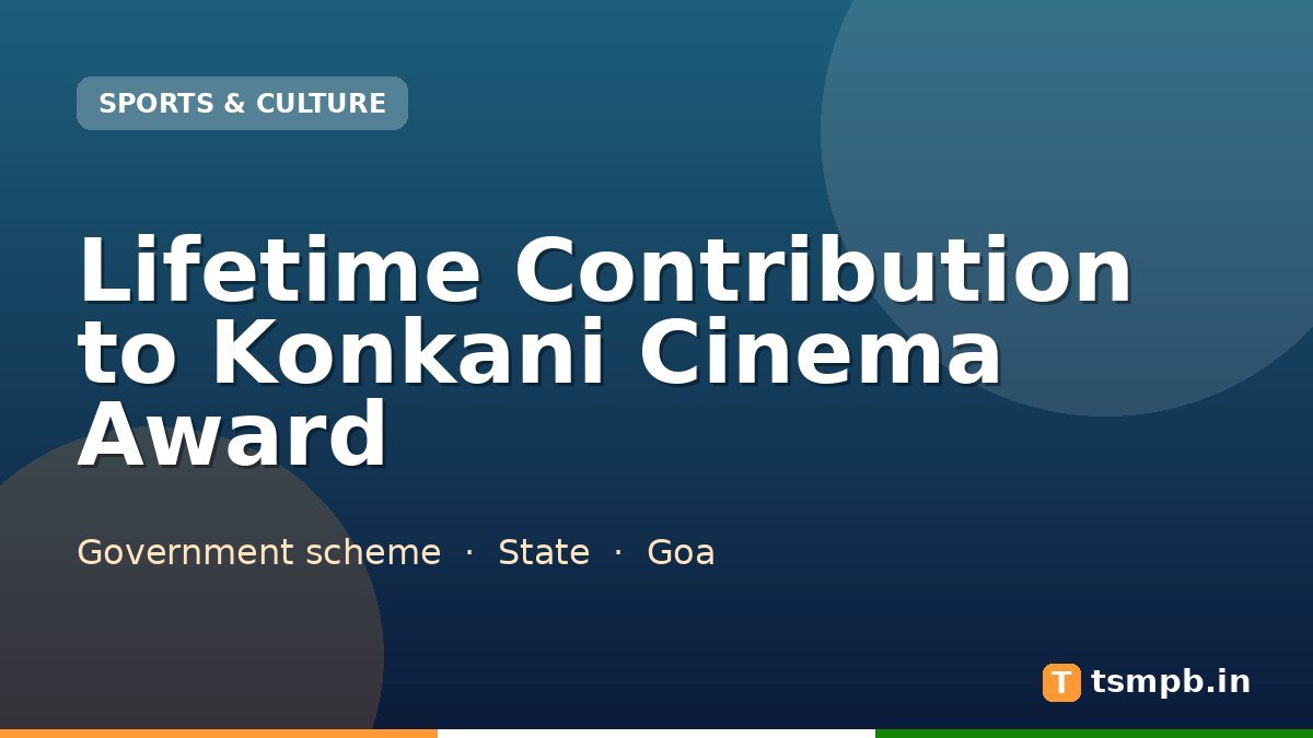 Lifetime Contribution to Konkani Cinema Award