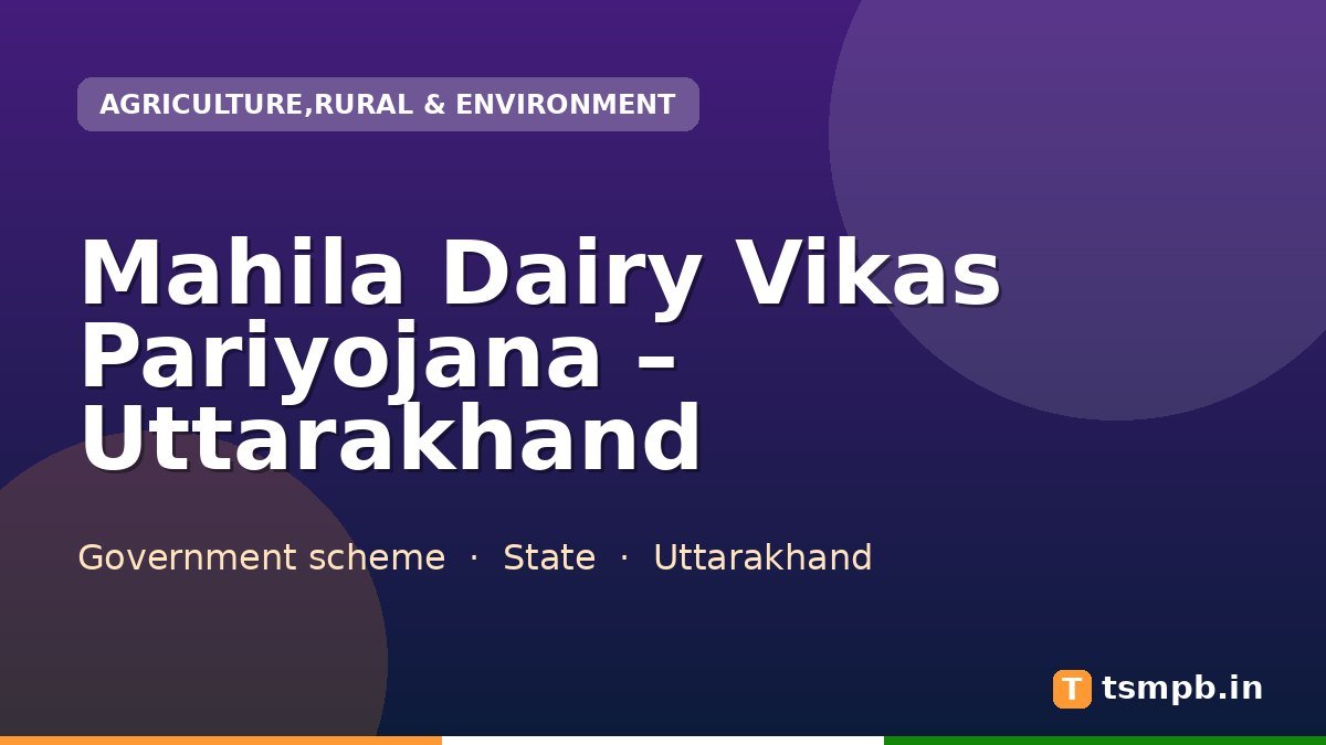 Mahila Dairy Vikas Pariyojana – Uttarakhand