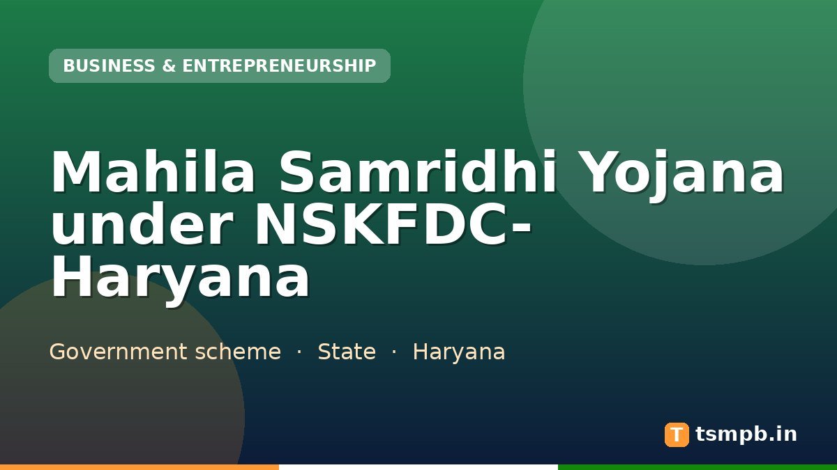 Mahila Samridhi Yojana under NSKFDC- Haryana