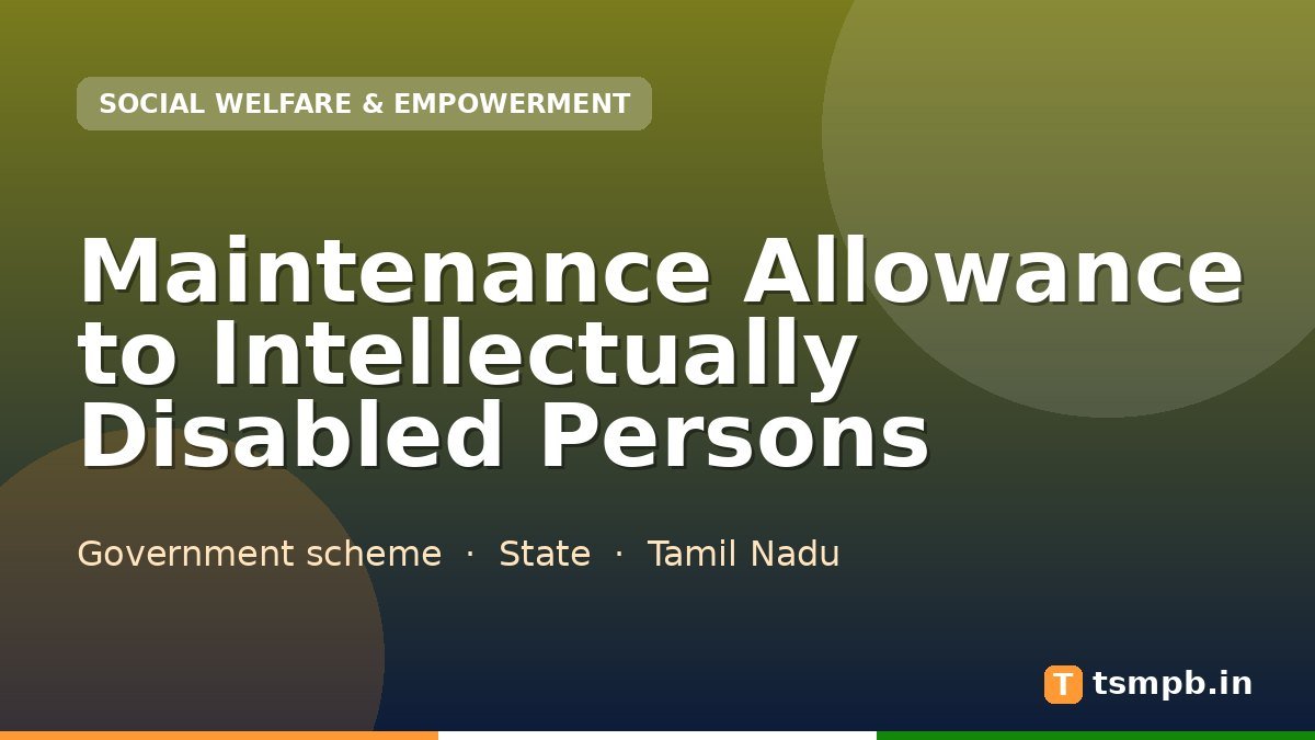 Maintenance Allowance to Intellectually Disabled Persons