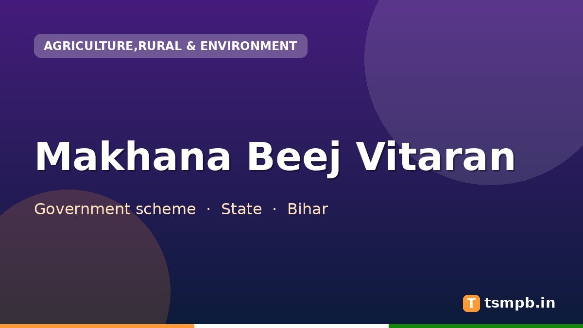 Makhana Beej Vitaran