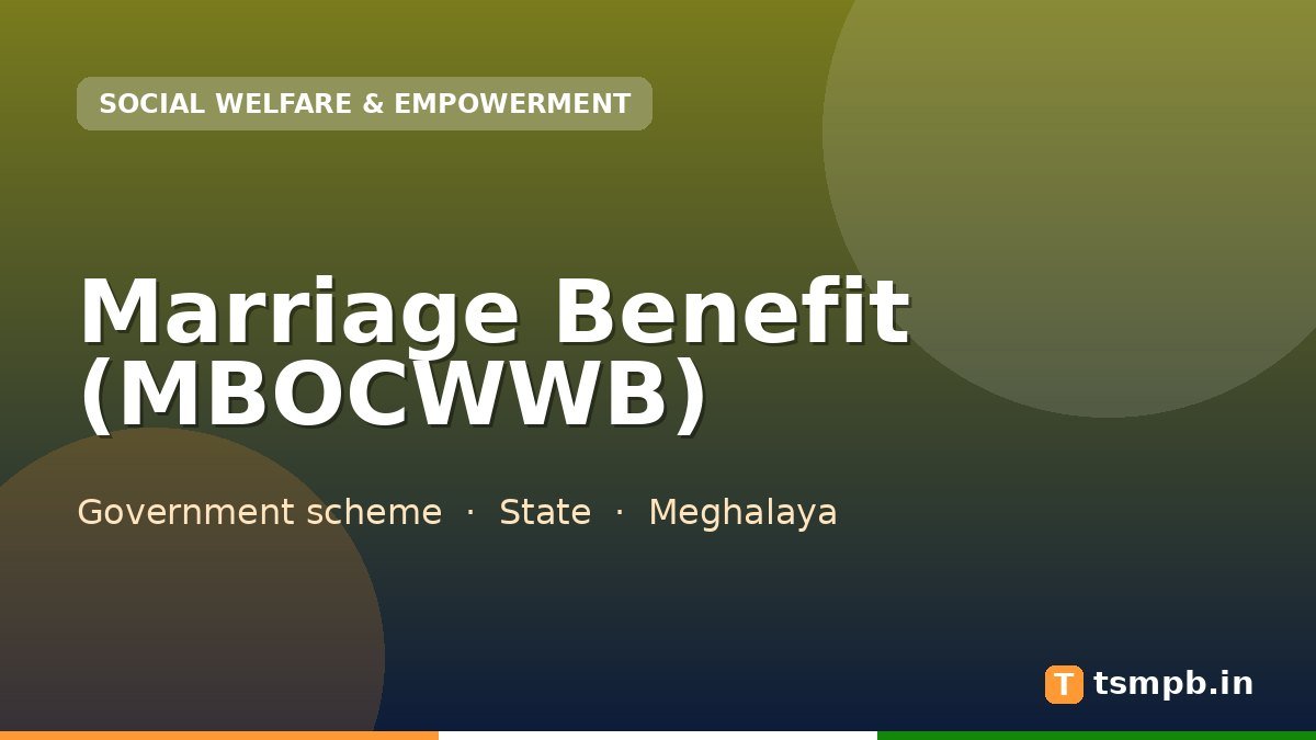 Marriage Benefit (MBOCWWB)