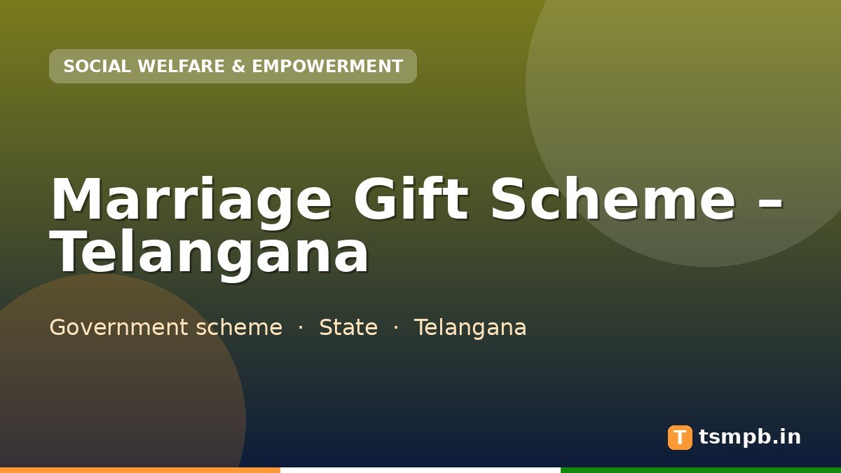 Marriage Gift Scheme โ Telangana