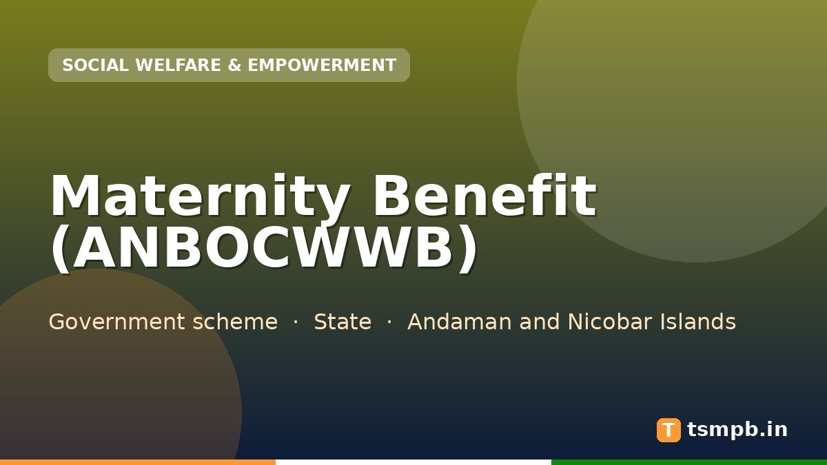 Maternity Benefit (ANBOCWWB)