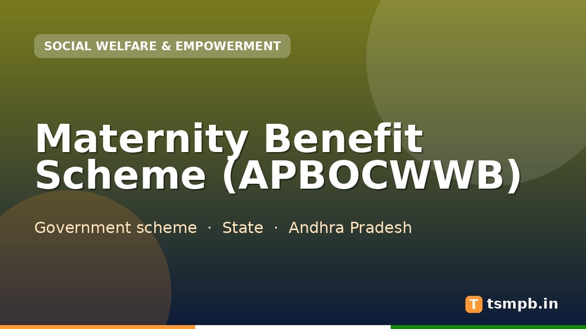 Maternity Benefit Scheme (APBOCWWB)