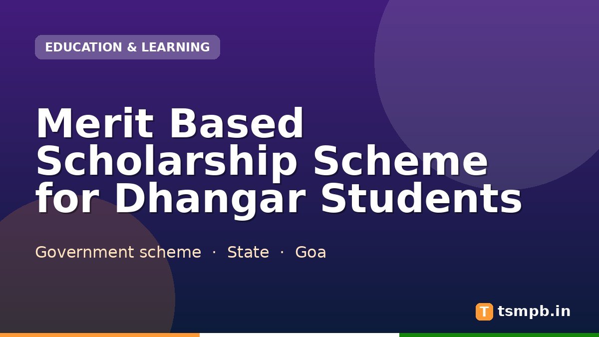 Merit Based Scholarship Scheme for Dhangar Students