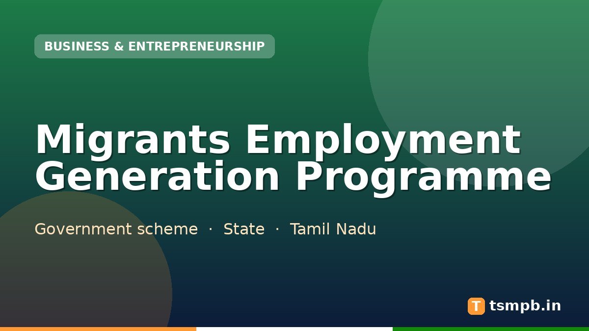 Migrants Employment Generation Programme