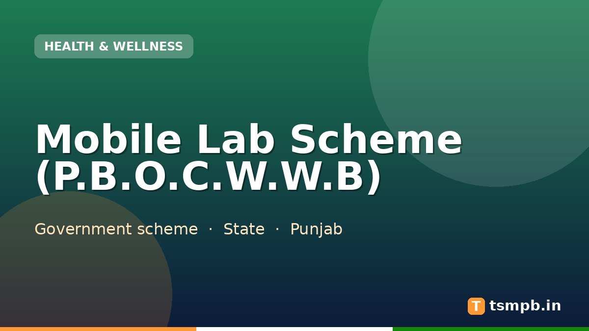 Mobile Lab Scheme (P.B.O.C.W.W.B)