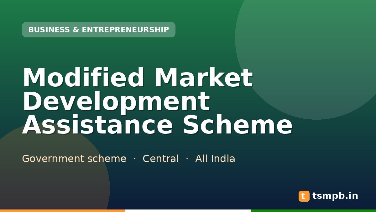 Modified Market Development Assistance Scheme