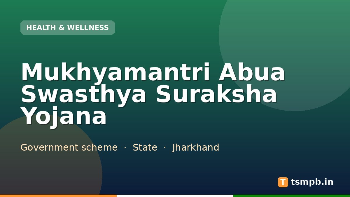Mukhyamantri Abua Swasthya Suraksha Yojana