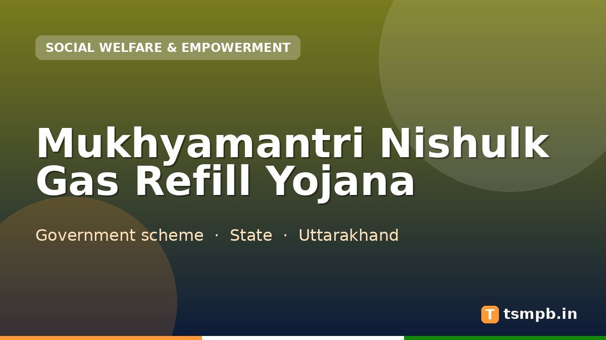 Mukhyamantri Nishulk Gas Refill Yojana