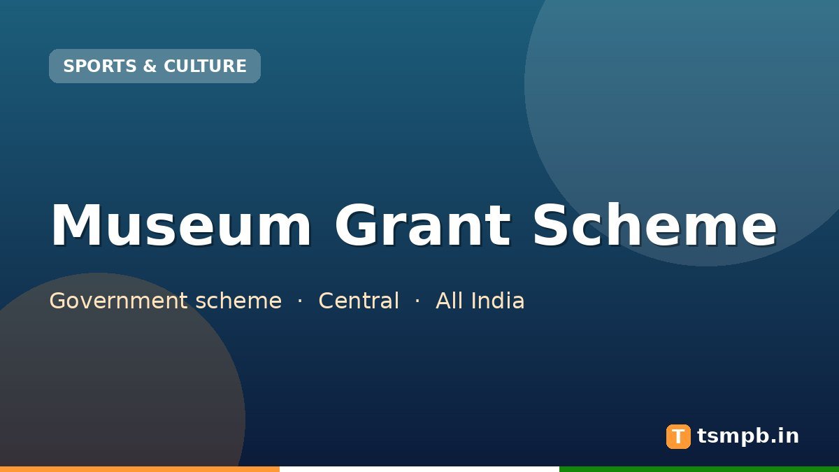 Museum Grant Scheme